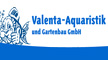 Valenta Aquaristik und Gartenbau GmbH